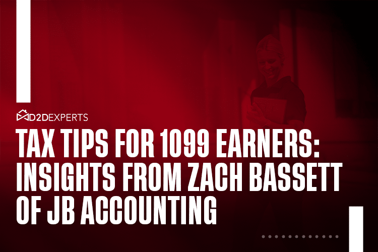 A red-toned graphic with the D2D Experts logo and the text: "Tax Tips for 1099 Earners in Door-to-Door Sales: Insights from Zach Bassett of JB Accounting." A faint image of a person holding documents appears in the background.