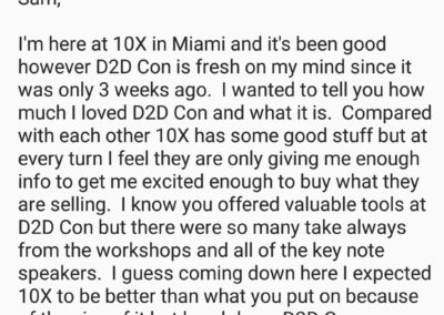 A screenshot of a text message conversation with an enthusiastic tone, discussing a recent experience at d2d con with a positive comparison to the 10x conference and expressing high appreciation for the value received.
