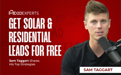Get Solar & Residential Leads for Free: Sam Taggart Shares His Top Strategies