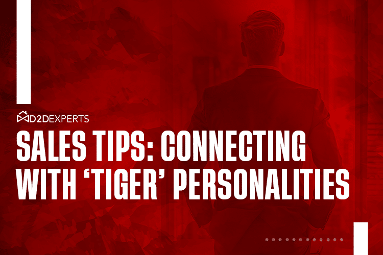 A man in a suit stands with his back to the camera against a red background. White text reads: "SALES TIPS: CONNECTING WITH 'TIGER' SALES PERSONALITIES." The D2D Experts logo appears at the top left.