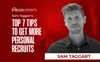 Recruiting Sales People  |  How To Get More Personal Recruits in Door to Door | Sam Taggart’s Top 7 Tips