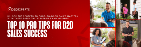 A banner image for D2DExperts featuring the text "Unlock the secrets to door-to-door sales mastery with these essential d2d sales tips and insights. Top 10 Pro Tips for D2D Sales Success" accompanied by images of people engaging in door-to-door sales activities.