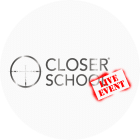 Closer School Live