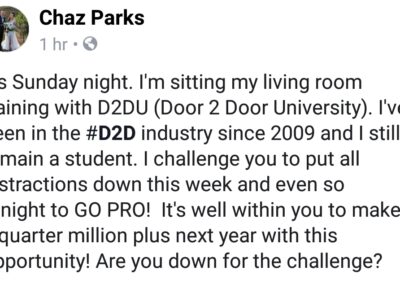 A screenshot of a social media post by chaz parks discussing their experience with door to door sales, expressing enthusiasm for the industry and challenging others to strive for success.