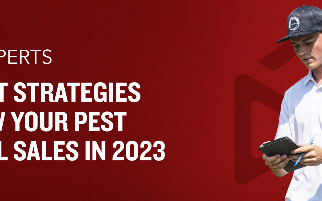 5 Expert Strategies to Grow Your Pest Control Sales in 2023