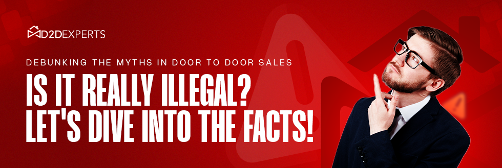 Wondering is door to door sales illegal?