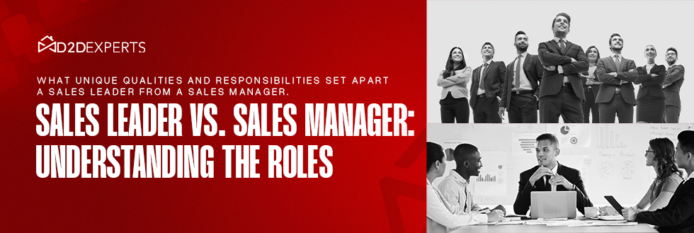 A visual comparison portraying the dynamic roles of a sales leader and a sales manager in the context of sales leadership consulting, emphasizing the distinctive qualities and responsibilities of each.