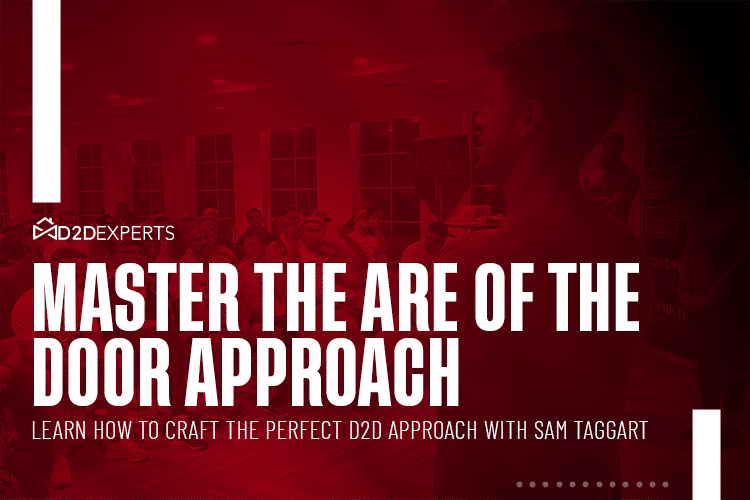 A speaker faces an audience in a red-tinted room. Large text reads, “Master the Art of the Door Approach.” Smaller text offers to teach the perfect D2D Sales Approach with Sam Taggart. D2D Experts logo is shown in the corner.