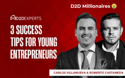 3 Success Tips for Young Entrepreneurs from D2D Millionaires—Unlock the Expert Strategies to Thrive in Business!