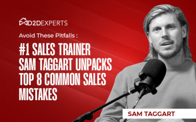 Avoid These Pitfalls: #1 Sales Trainer Sam Taggart Unpacks Top 8 Common Sales Mistakes