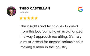 A glowing five-star review from a satisfied participant, theo castellan, applauding the revolutionary insights and techniques from a bootcamp, highlighting its value for those looking to make an impact in the industry.