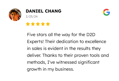 A review by daniel chang featuring a 5-star rating for d2d experts, praising their sales expertise and positive impact on his business, displayed in a speech bubble with his profile photo.