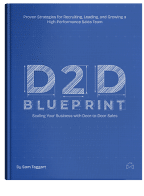 The image shows a blue book cover titled "D2D Blueprint" by Sam Taggart. The subtitle reads, "Proven Strategies for Recruiting, Leading, and Growing a High-Performance Sales Team.