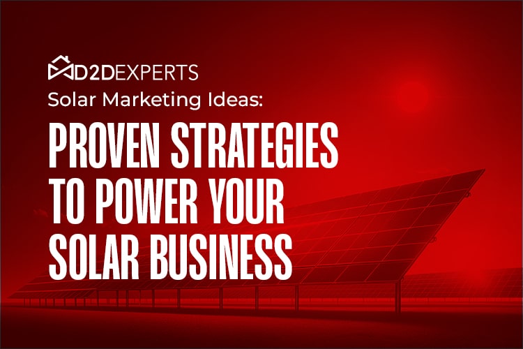 Red graphic with a solar panel image and the text: "D2D Experts. Solar Marketing Ideas: Harness Proven Strategies to Power Your Solar Business.