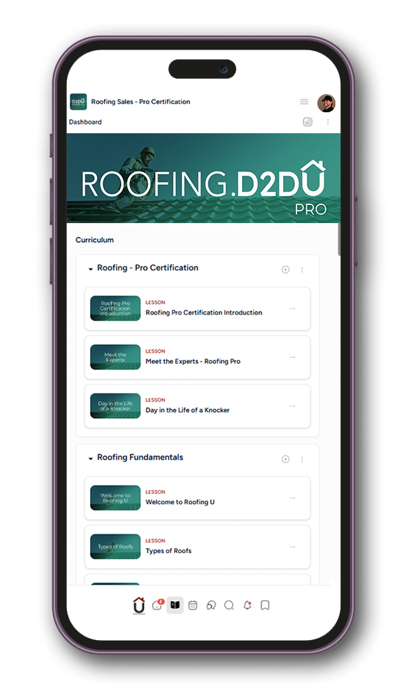 A smartphone displays a roofing sales certification course dashboard with lesson modules including “Meet the Experts,” “Day in the Life of a Knocker,” and “Types of Roofs.” The header reads “ROOFING.D2DU PRO.”.