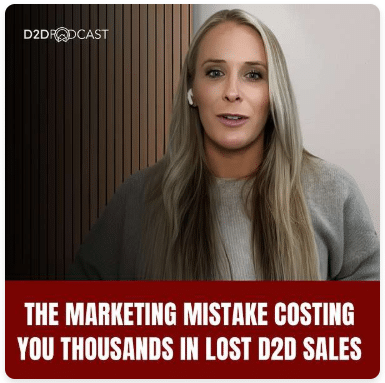 A woman with long blonde hair and an earbud speaks on the D2D podcast. Text below reads: "The marketing mistake costing you thousands in lost D2D sales.