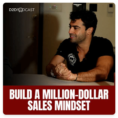 A man with dark hair sits at a table smiling, wearing a black shirt. The image features the text "BUILD A MILLION-DOLLAR SALES MINDSET" and a D2D Podcast logo in the top left corner.