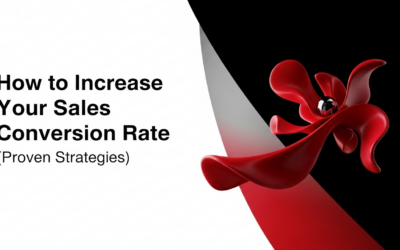 How to Increase Your Sales Conversion Rate (Proven Strategies)